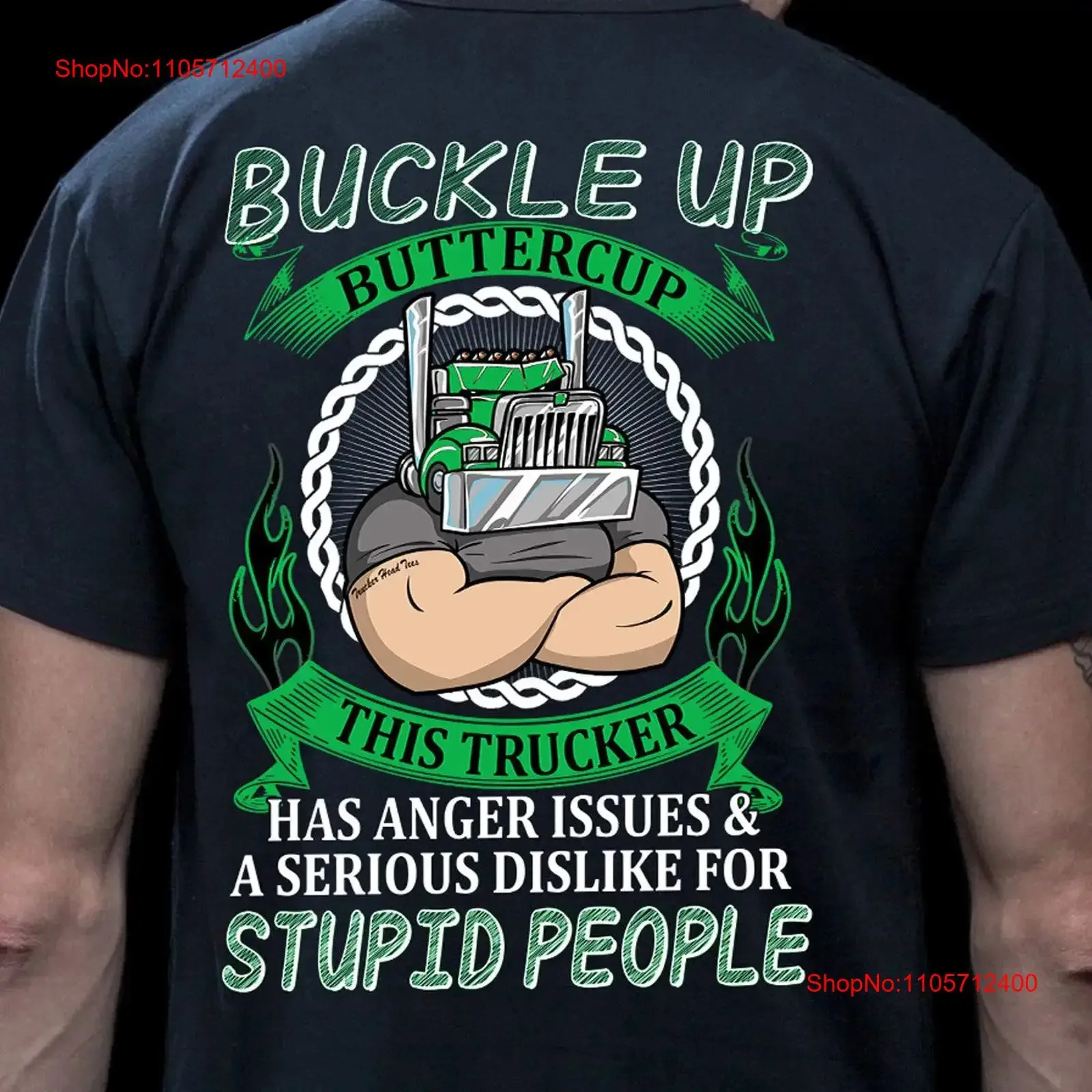 Funny trucker T Shirt Buckle Up Buttercup Anger Issues Stupid People for vintage Washed designer clothes Slightly Stylish