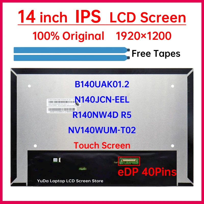 

NV140WUM-T02 N140JCN-EEL R140NW4D R5 B140UAK01.2 For Lenovo ThinkPad T14 T14s P14s Gen 3 Gen 4 Touch Screen LCD Display Panel