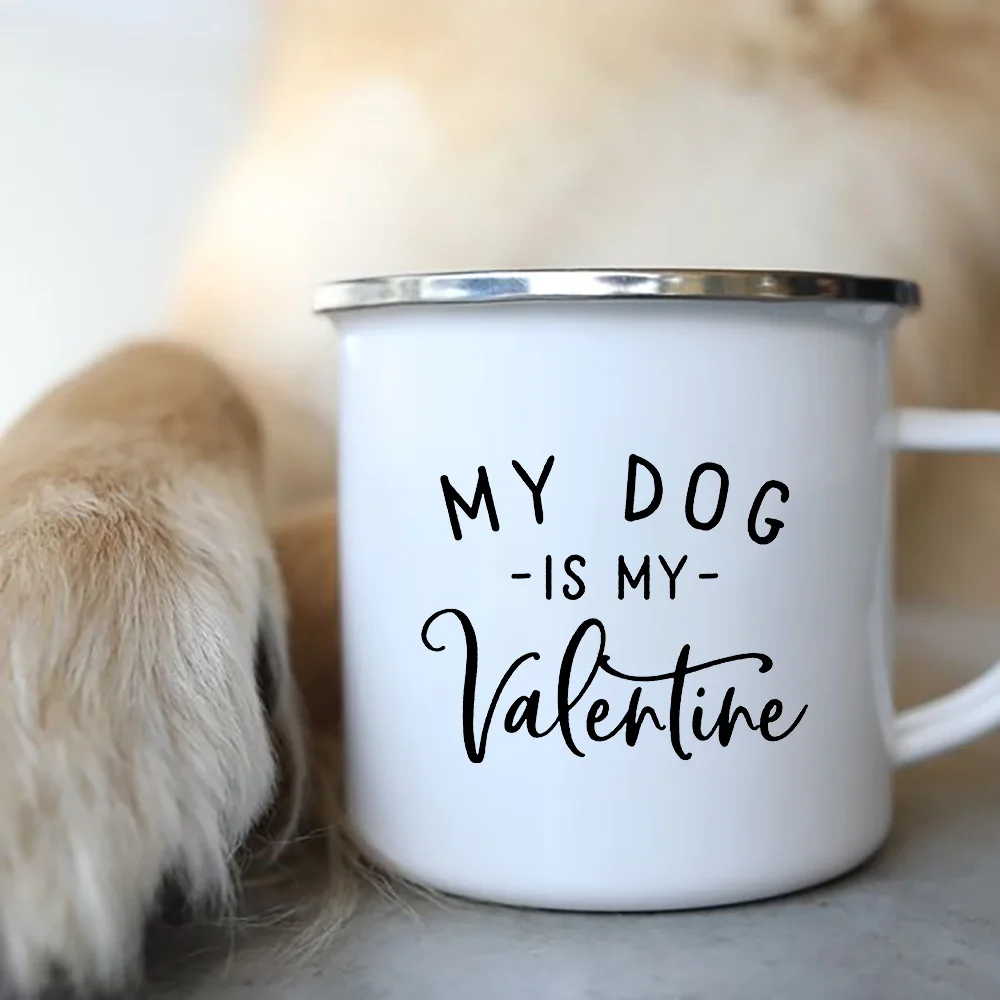 My Dog Is My Valentine Creative Coffee Mugs Women Dessert Breakfast Enamel Cups Home Cocoa Water Mug Coworker Appreciation Gifts