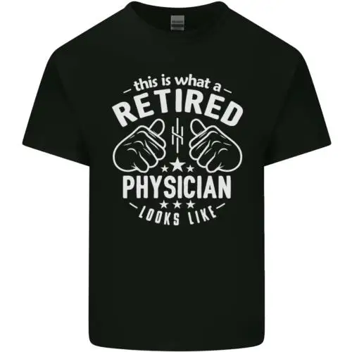 This Is What a Retired Physician Looks Like Mens Cotton T-Shirt Tee Top