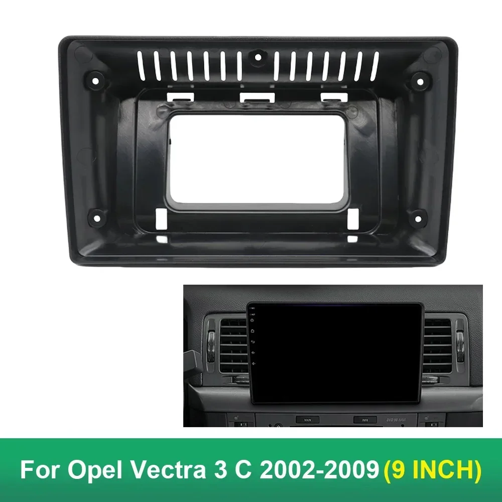 9 Inch Car Frame Fascia Adapter Canbus Box Decoder Android Radio Dash Fitting Panel Kit For Opel Vectra 3 C 2002-2009