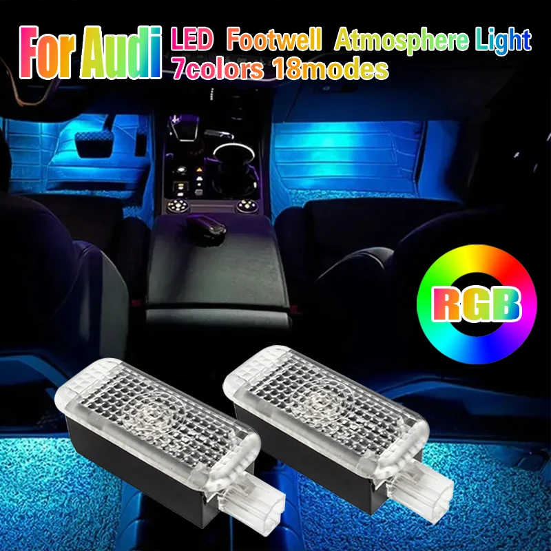 For AUDI A1 A4 B7 B8 B9 A5 A6 C6 C7 A7 A8 TT Q3 Q5 Q7 Q8 LED Car Interior Atmosphere Lamp Footwell Light Decoration Accessories