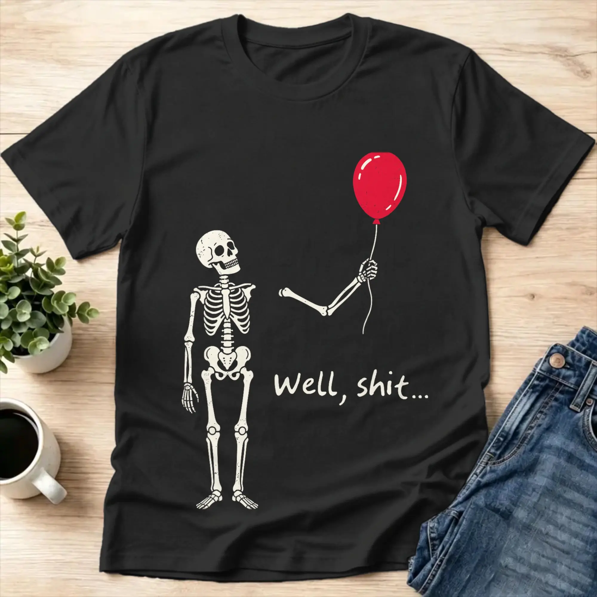 Skeleton Lost Balloon Well Shit Funny Saying Quote Men's T Shirts Unique Tee Shirt Short Sleeve Crewneck T-Shirt Gift Clothing