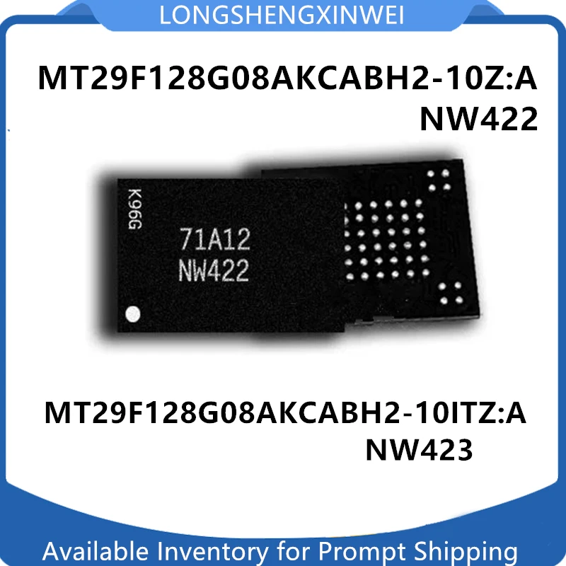 

1PCS MT29F128G08AKCABH2-10Z:A NW422 MT29F128G08AKCABH2-10ITZ:A NW423 FBGA Memory Chip Brand New