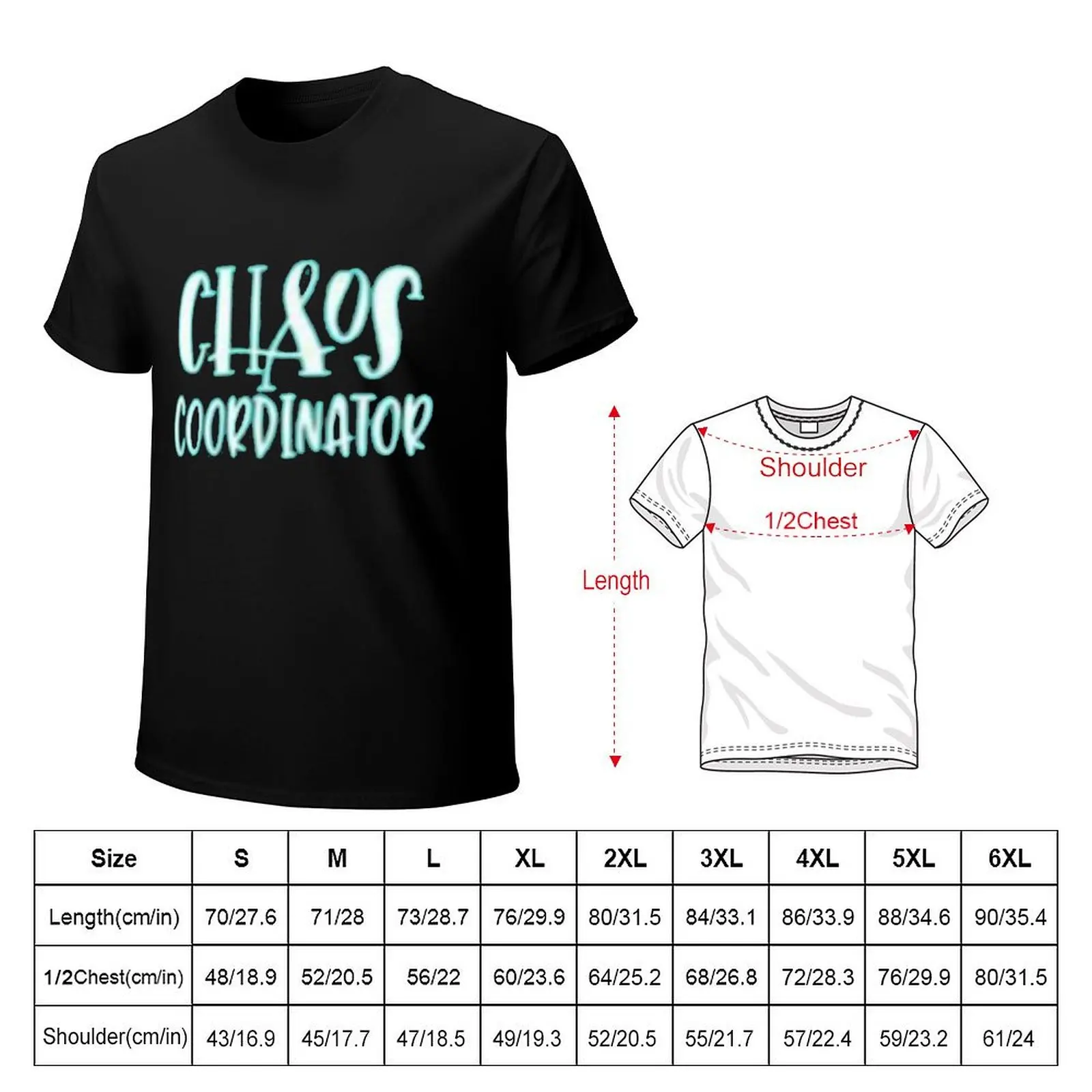 Chaos coordinator T-Shirt Creative Graphic Tee Shirt