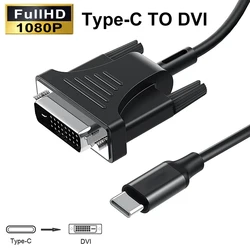 Full 1080P USB C to DVI Cable Type-C DVI 24+1 24+5 Converter Adapter For PC Laptop Tablet Phone to TV Monitor Projector Screen