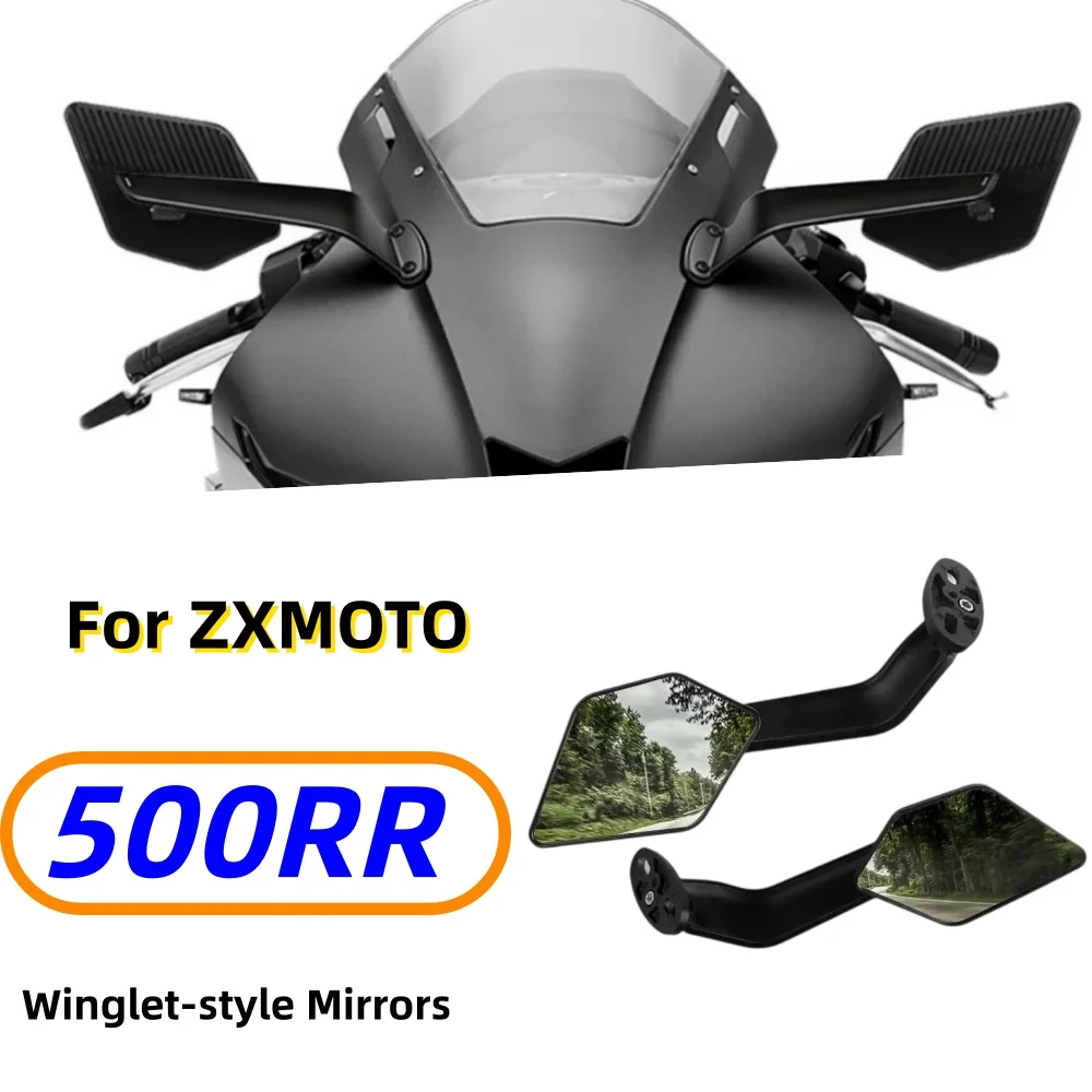 ZXMOTO 500RR Winglet-Style Rearview Mirrors – Foldable, Anti-Glare Sportbike Mirrors with Aerodynamic Winglets