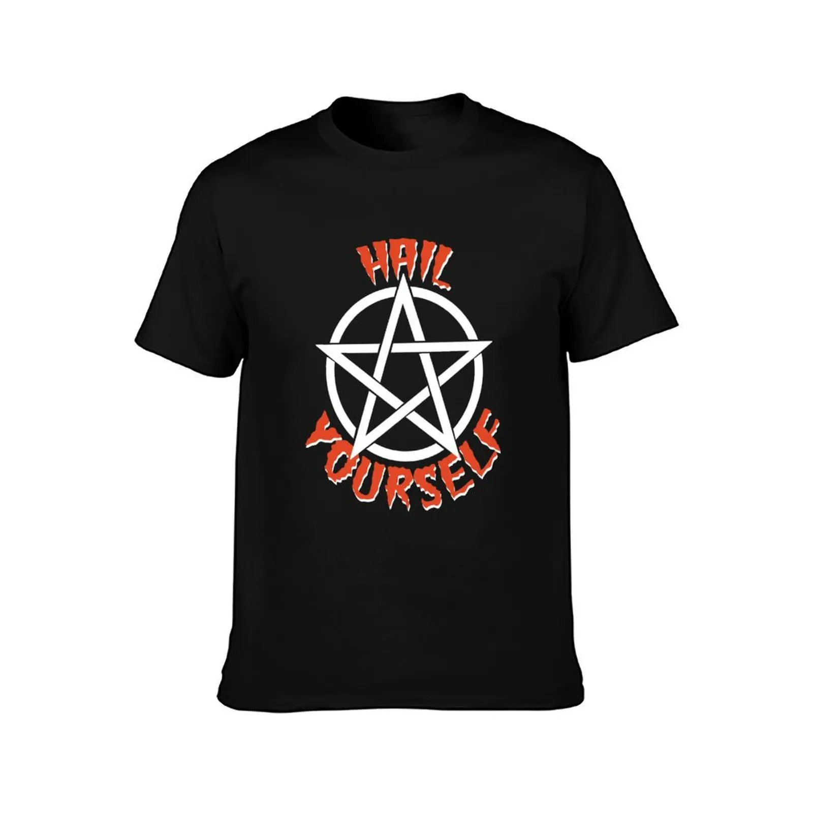Hail Yourself! T-Shirt Casual Daily Graphic Tee