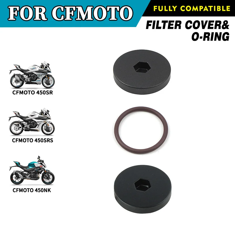 

FOR CFMOTO Filter Cover&O-Ring 450SR 450SRS 450NK CF400-9 CF400-6 SR450 Motorcycle Accessories Original Parts
