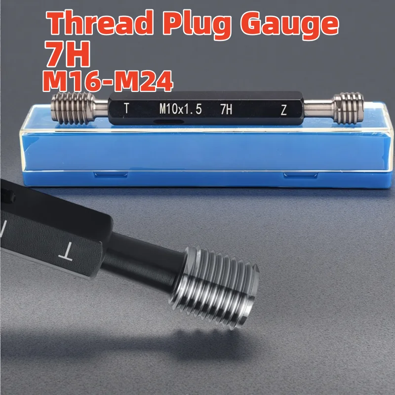 1PCS 7H Fine Thread Plug Gauge High Quality Wholesale Measure Tool M16-M24, complete specifications/7h thread gauge