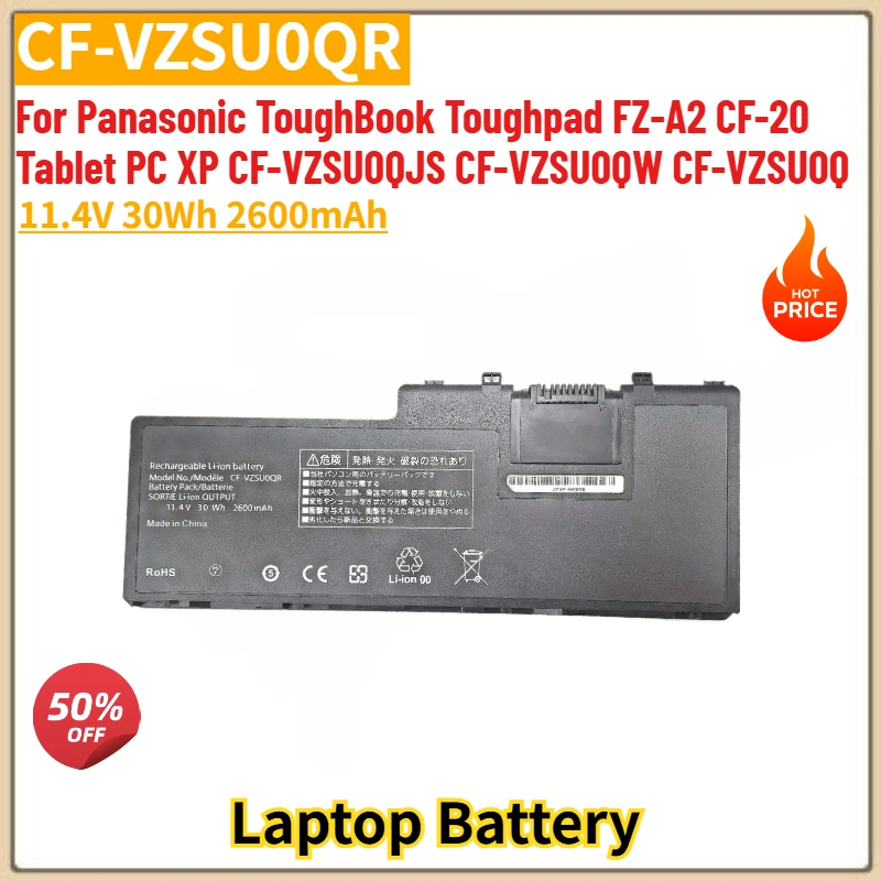

High Quality CF-VZSU0QW CF-VZSU0Q Laptop Battery 11.4V 30Wh 2600mAh For Panasonic ToughBook Toughpad FZ-A2 CF-20 CF-VZSU0QJS