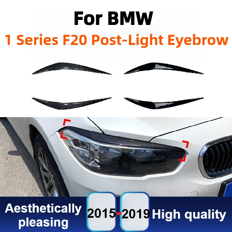 

Для BMW 1 серии F20 118i 120i 2015-2019 наклейка на фару и брови из углеродного волокна внешняя модификация тюнинговый аксессуар