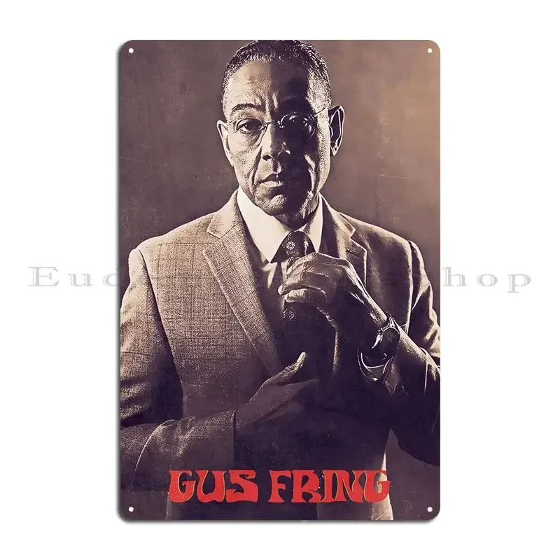 Gus Fring Metal Plaque Poster Wall Cave Party Wall Mural Customize Bar Tin Sign Poster