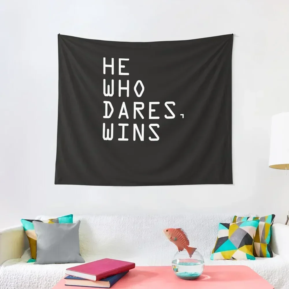 

HE WHO DARES, WINS Tapestry Room Decorator Wall Art Wall Mural Tapestry