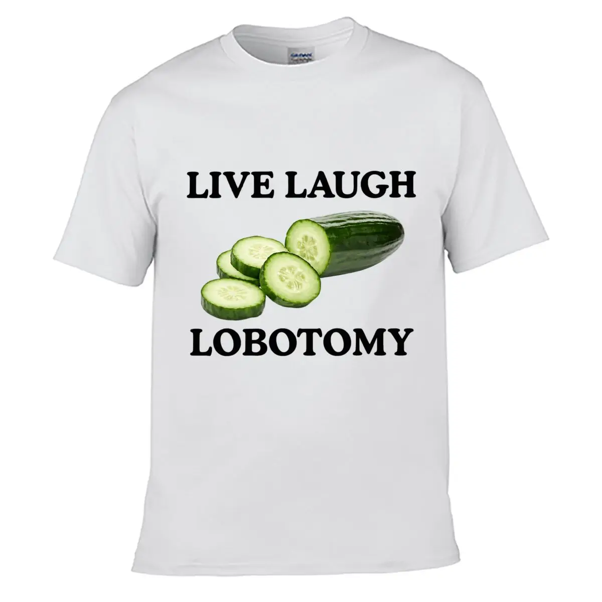 Live Laugh Lobotomy Cucumber Slices Humor Design Street Loose Simple Tee
