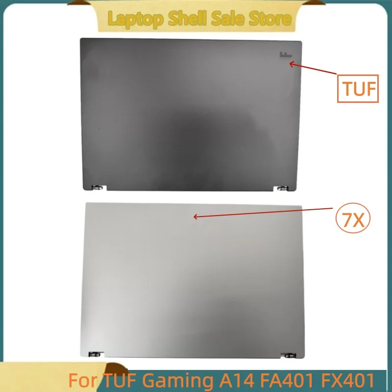 

Новый ноутбук для TUF Gaming A14 FA401 FX401, верхний корпус, задняя крышка ЖК-дисплея, задняя крышка, корпус