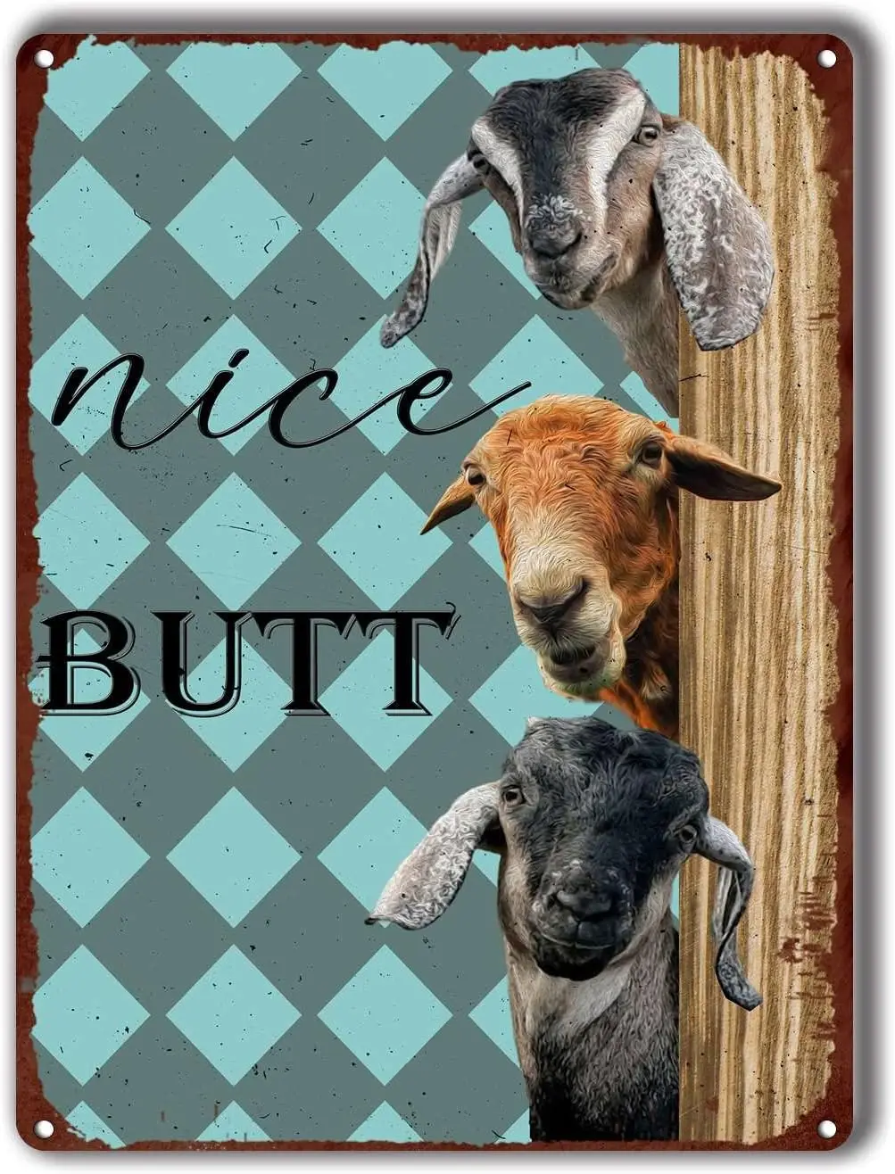 LIUAXICIA Decor Art Tin Signs Metal Sign Goat Nice Butt Vintage Wall Home Kitchen Bar Patio Cave Funny 6x8inch-Tin
