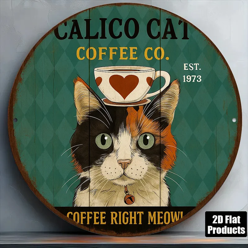 Panneau en aluminium vintage 2D plat, sur le thème du 'Cat Coffee', avec un design circulaire 2D. Cette plaque décorative est parfaite