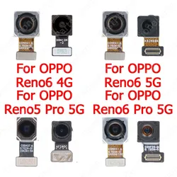 Front Facing Backside Camera For OPPO Reno5 Reno6 Reno 5 6 Pro 5G Selfie Rear Back View Camera Module Replacement Flex