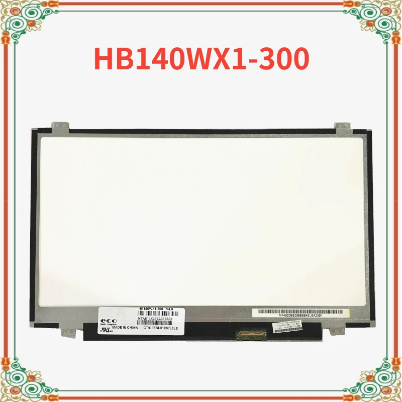 

HB140WX1-300 fit HB140WX1-400 500 600 B140XTN02.3 B140XW03 LP140WH2 TLA2 40 PIN 14.0 inch Resolution 1366×768