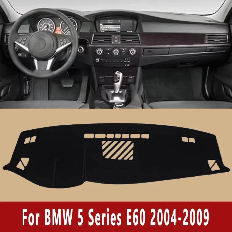 

Car Dashboard Mat Dash Cover Central Control Pad for BMW 5 Series E60 2004-2009 2005 2006 2007 Nonslip Cape Sunshade Accessories