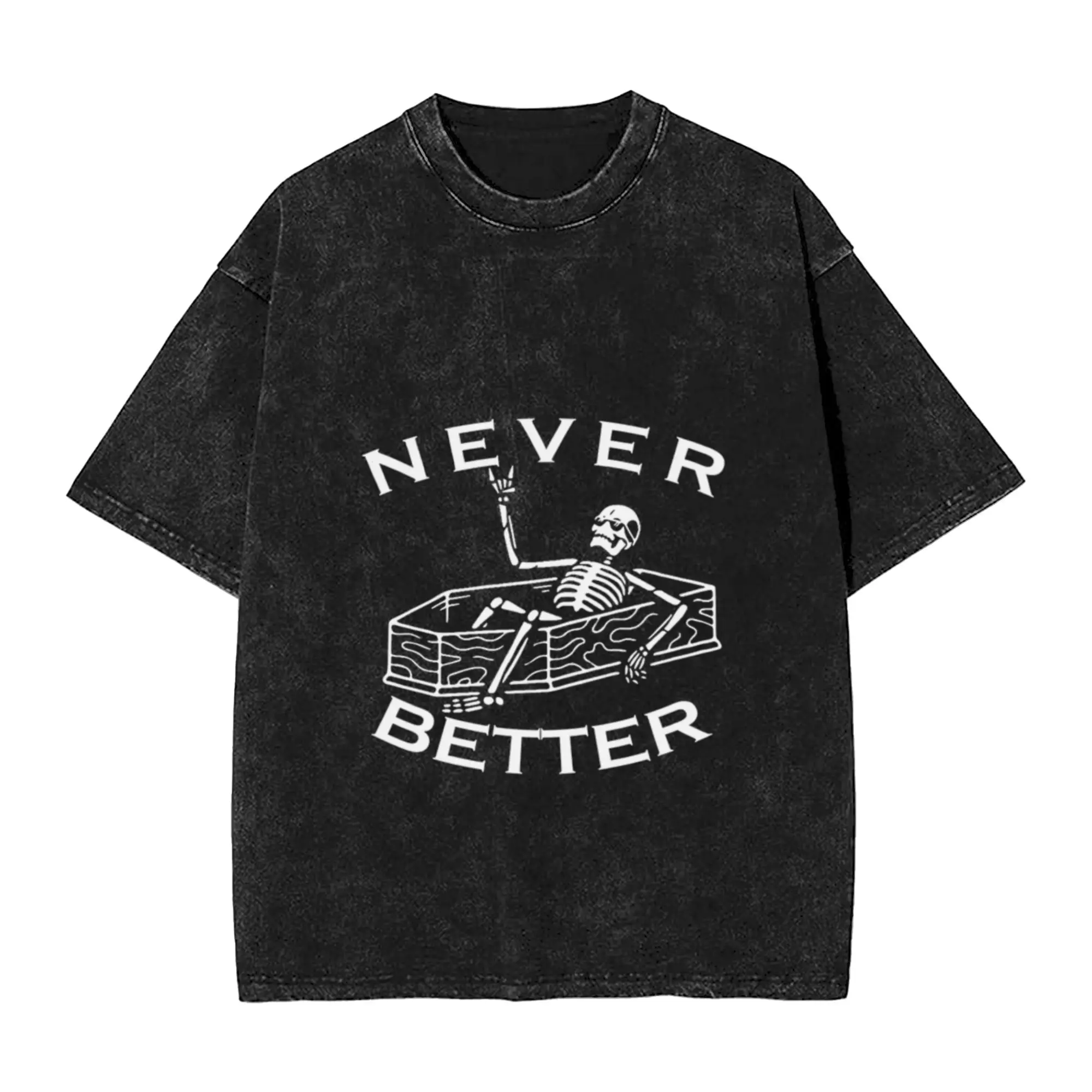 never better skeleton skull halloween party  Classic Comfort A T-Shirt Oversized Short Sleeve Men's Women's Cotton Tees Tops