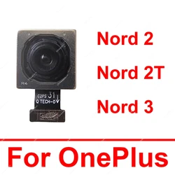 Rear Front Camera For Oneplus OnePlus 1+ Nord 3 2 2T 5G Primary Back Frontal Facing Selfie Camera Flex Cable Replacement