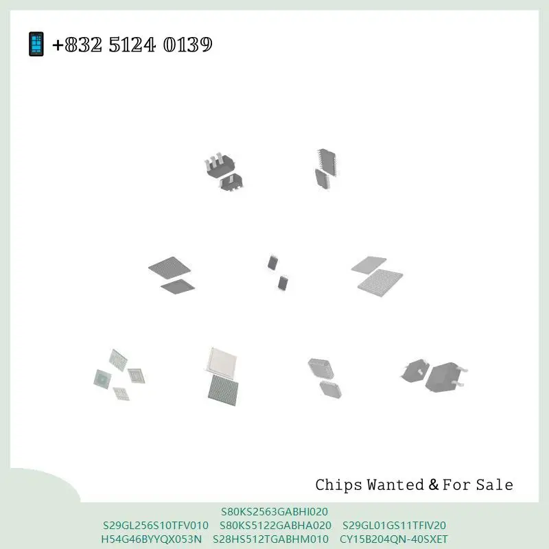 chip Integrated circuit chip MCU chip S80KS2563GABHI020 S29GL256S10TFV010 S80KS5122GABHA020 S29GL01GS11TFIV20 H54G46BYYQX053N