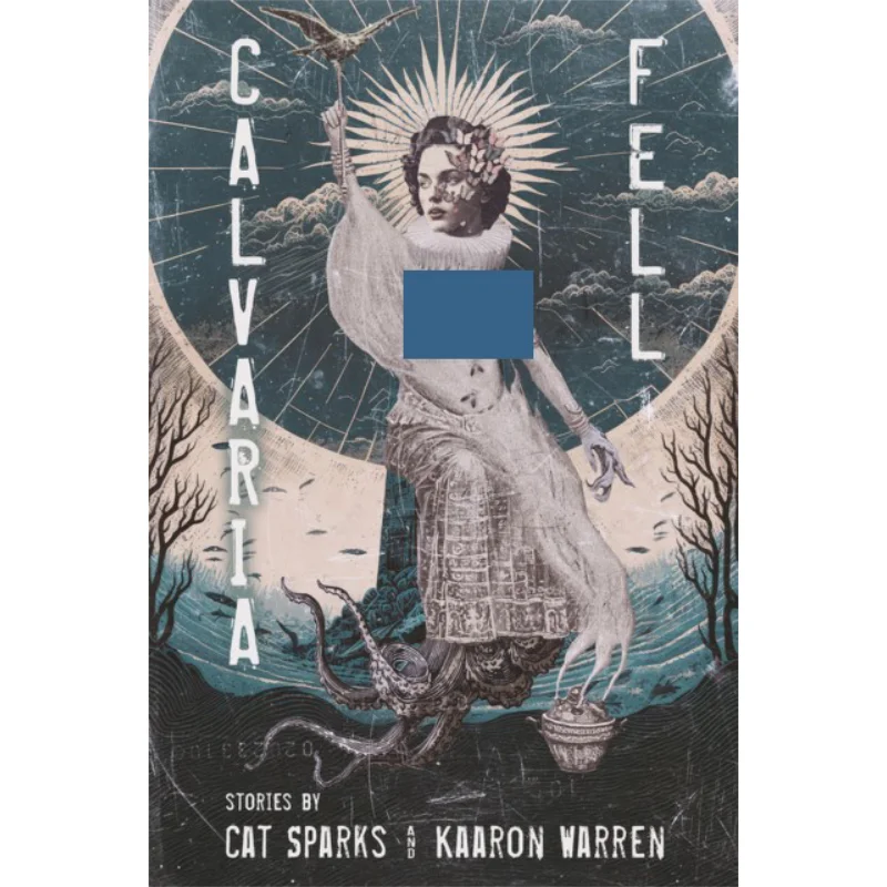 

Calvaria Fell Cat Sparks Meerkat Press 9781946154828 Book