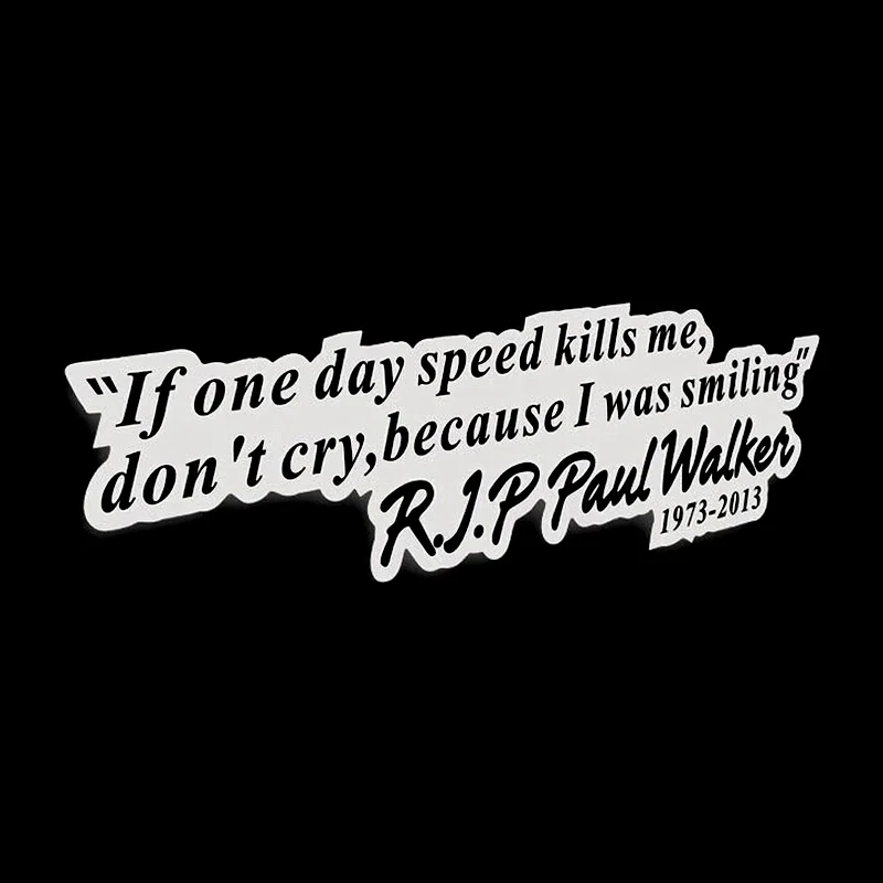 Jpct personality speed and passion 7 forever Paul Walker moto decal for cars, motorcycles, bumper waterproof sticker 5cm * 19cm