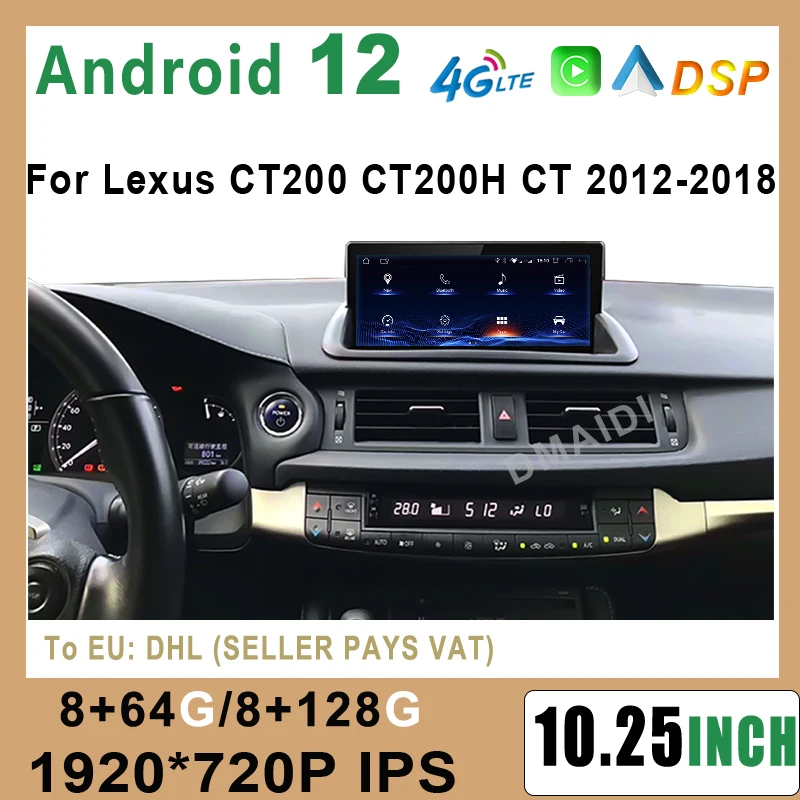 

Car Radio For Lexus CT CT200 CT200h 2012 - 2020 Multimedia Video Player 10.25 inch CarPlay Android 12 8+128G Navigation WIFI 4G