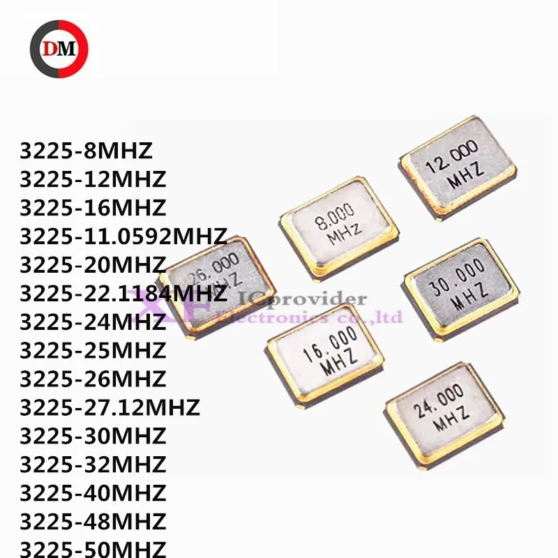 

10pcs/lot 3225 8MHZ 12MHZ 16MHZ 11.0592MHZ 20MHZ 22.1184MHZ 24MHZ 25MHZ 26MHZ 27.12MHZ 30MHZ 32MHZ 40MHZ 48MHZ 50MHZ