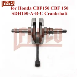 Engine Connection Rod Crankshaft Assembly for Honda CBF150 CBF 150 SDH150-A-B-C Motorbike Crank Shaft Kit Motorcycle Accessories