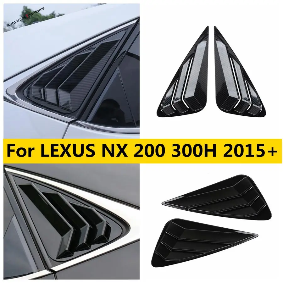 

Plastic Rear Side Vent Window Scoop Louvers Shutter Decoral Panel Cover Trim For LEXUS NX 200 300H 2015 - 2018 Car Accessories