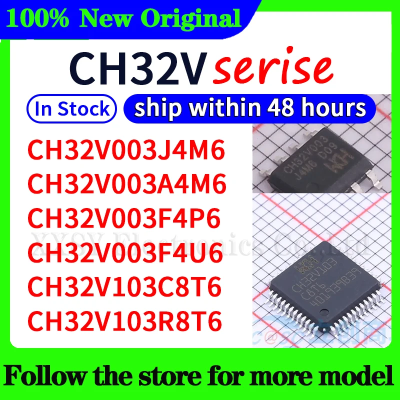 

CH32V003J4M6 CH32V003A4M6 CH32V003F4P6 CH32V003F4U6 CH32V103C8T6 CH32V103R8T6 В наличии 48 часов доставка