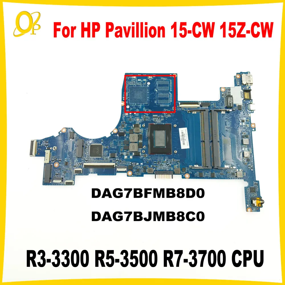 DAG7BFMB8D0 DAG7BJMB8C0 for HP Pavillion 15-CW 15Z-CW Laptop Motherboard with R3-3300 R5-3500 R7-3700 CPU DDR4 Fully tested