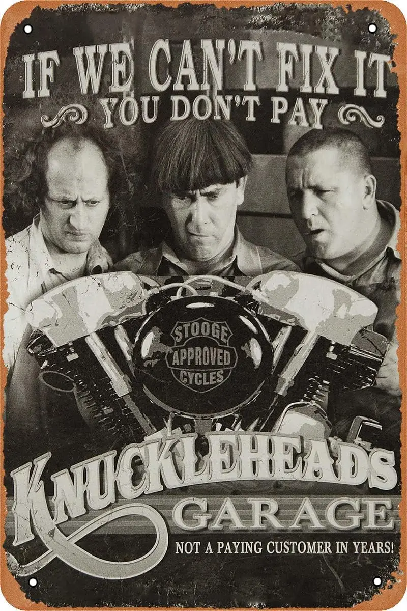 HTINSIGN Knuckleheads Garage The Three Stooges Movie Poster Retro Metal Sign for Cafe Bar Pub Office Home Wall Decor Vintage Tin