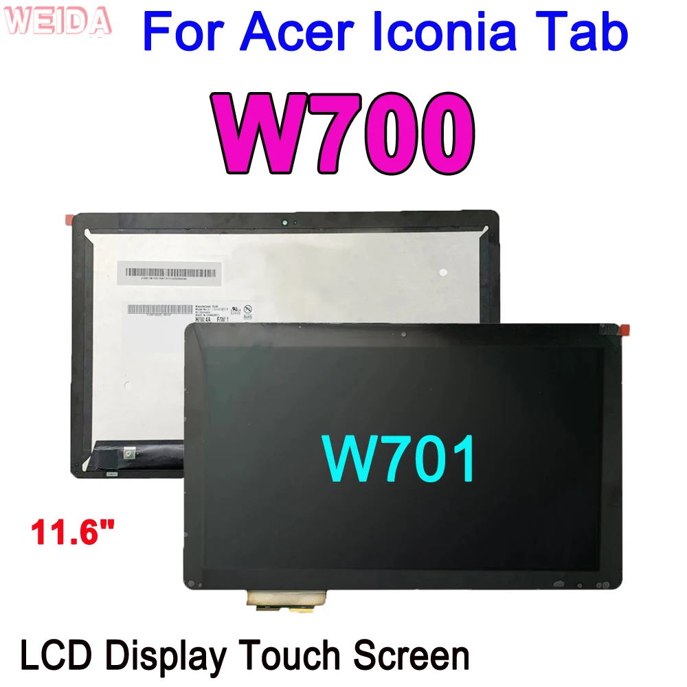 

11.6" For Acer Iconia Tab W700 W701 LCD Display Touch Screen Digitizer Assembly for Acer Iconia Tab W700 LCD Replacement