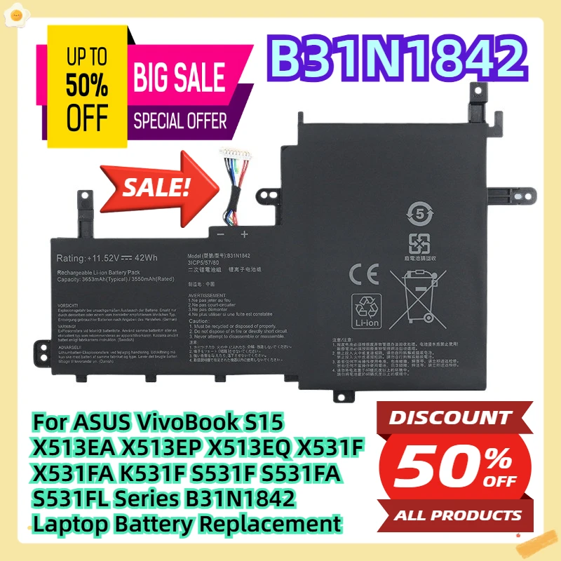 

For ASUS VivoBook S15 X513EA X513EP X513EQ X531F X531FA K531F S531F S531FA S531FL Series B31N1842 Laptop Battery Replacement
