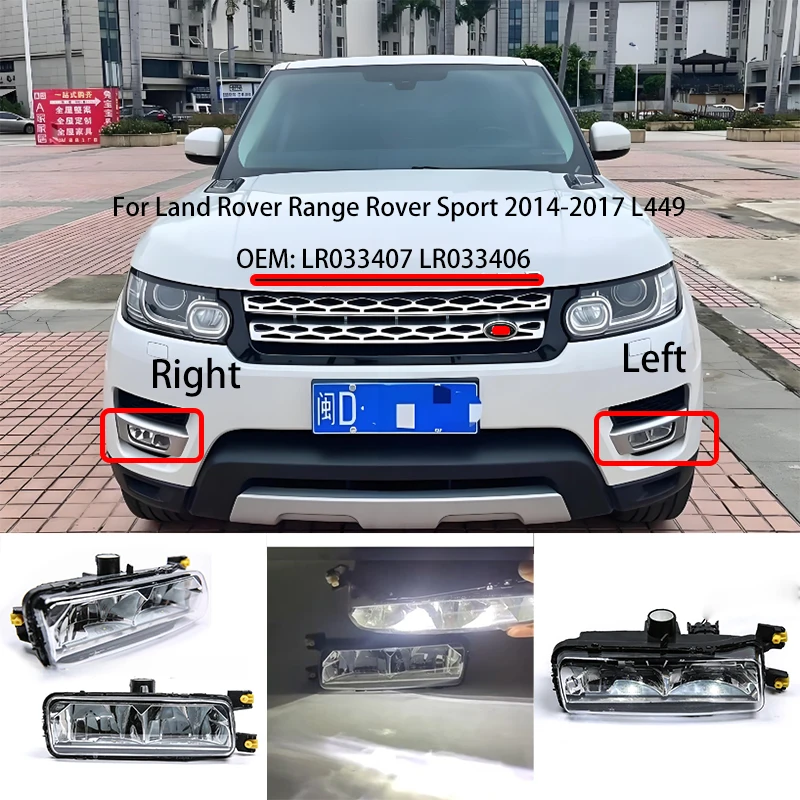 

For Land Rover Range Rover Sport 2014-2017 L449 Automotive parts front fog lamp LED daytime running light LR033407 LR033406 NEW
