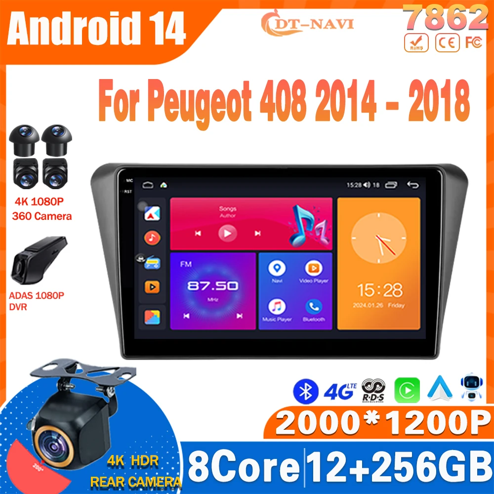 

Android 14 Car Radio For Peugeot 408 2014 - 2018 Multimidia Video Player Navigation Carplay 4G Head Unit NO 2Din DVD WIFI QLED