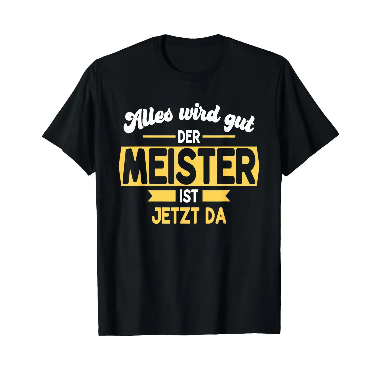 Everything will be alright the master is here now Carpenter craftsman T shirt vintage Washed Top For Everyday Wear homme
