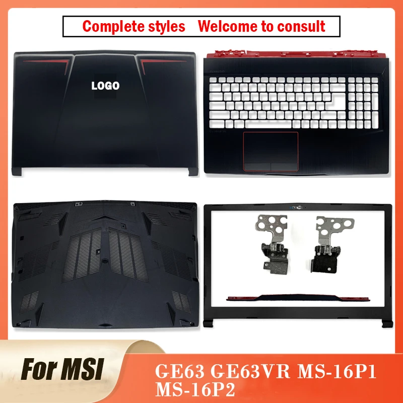 

Новинка, чехол для MSI GE63 GE63VR-7RT-7RE MS-16P1 MS-16P5, задняя крышка для ноутбука LCD/Передняя панель/петли/Упор для рук/Нижняя крышка