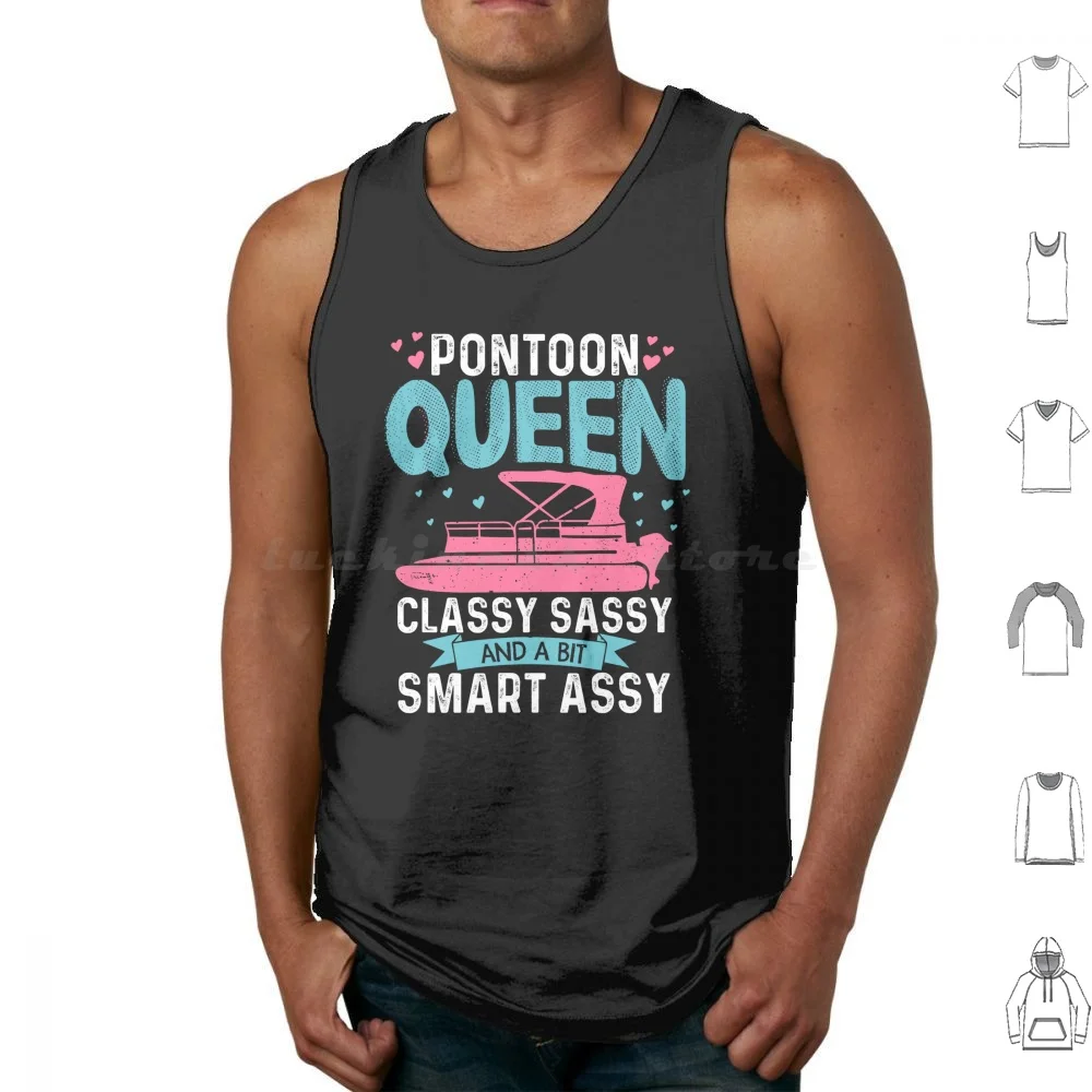 Pontoon Queen Classy Sassy And A Bit Smart Assy Funny Pontooning Gift For Women Tank Tops Print Cotton Pontoon Queen