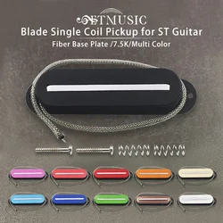 ST Style Single Coil Blade Pickup Fiber Base Plate 7.5K One line Pickup for ST Guitar Accessory Multi Colour