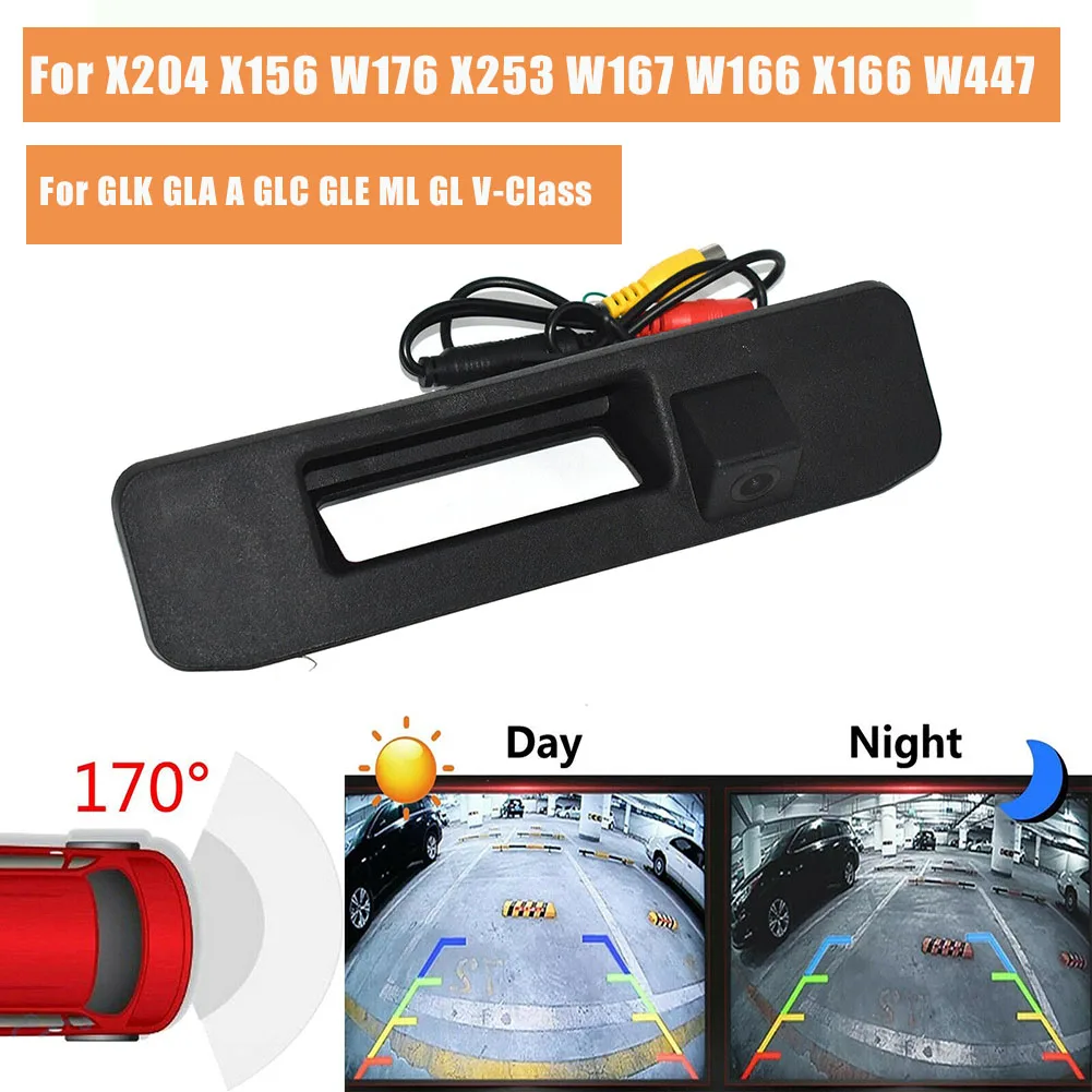 Car Rear View Backup Camera for Mercedes Benz X204 X156 W176 X253 W167 W166 X166 W447 GLK GLA a GLC GLE ML GL V-Cl