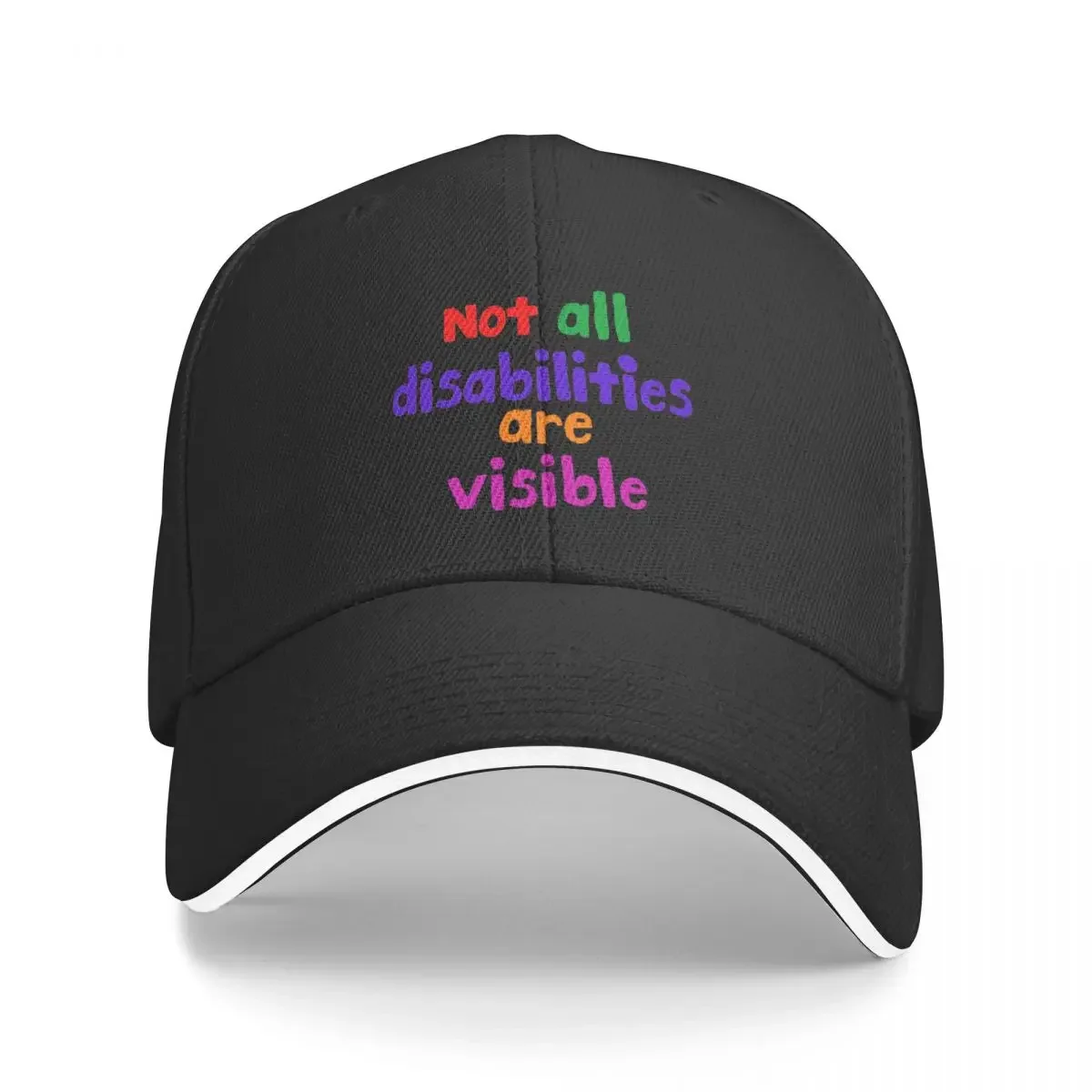 Not all disabilities are visible chronic conditions invisible illnesses Baseball Cap Fishing cap Trucker Cap Caps Women Men's