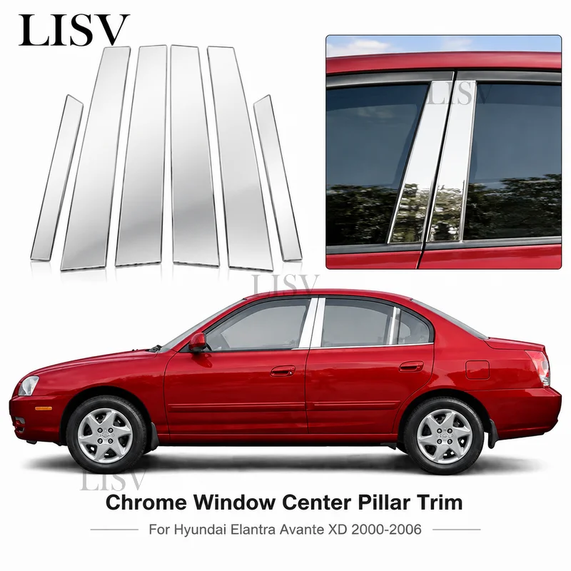 LISV Glossy Chrome Car Door Window Center Middle B Pillar Post Cover Trim Sticker For Hyundai Elantra Avante XD Auto