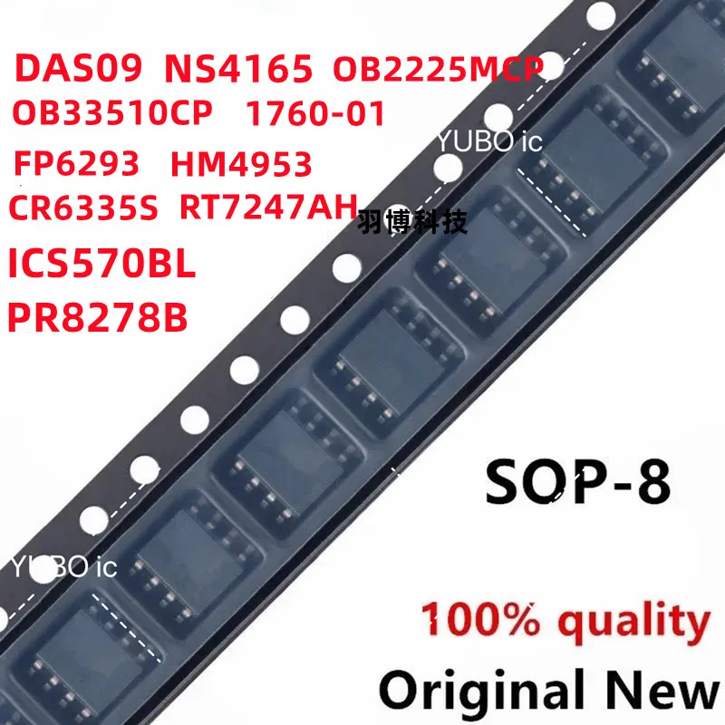 (10piece)100% New DAS09 RPR8278B NS4165 OB33510CP OB2225MCP FP6293 IW1760-01 1760-01 HM4953 CR6335S RT7247AH ICS570BL sop-8 Chip