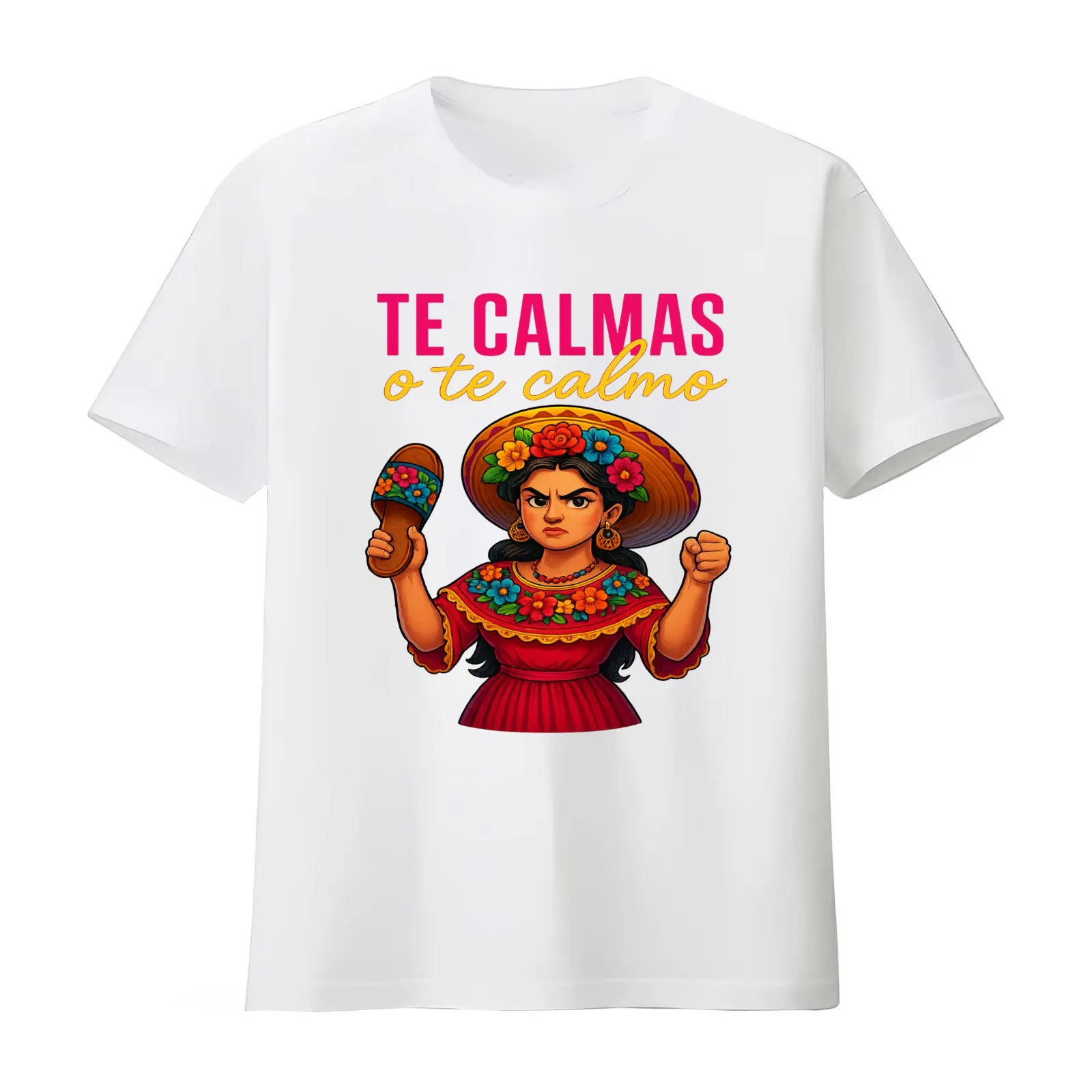 Te Calmas o Te Calmo Fierce Latina Chancla Design T-Shirt Summer Casual Cotton Tee Oversized Streetwear Tops Unisex Men Women
